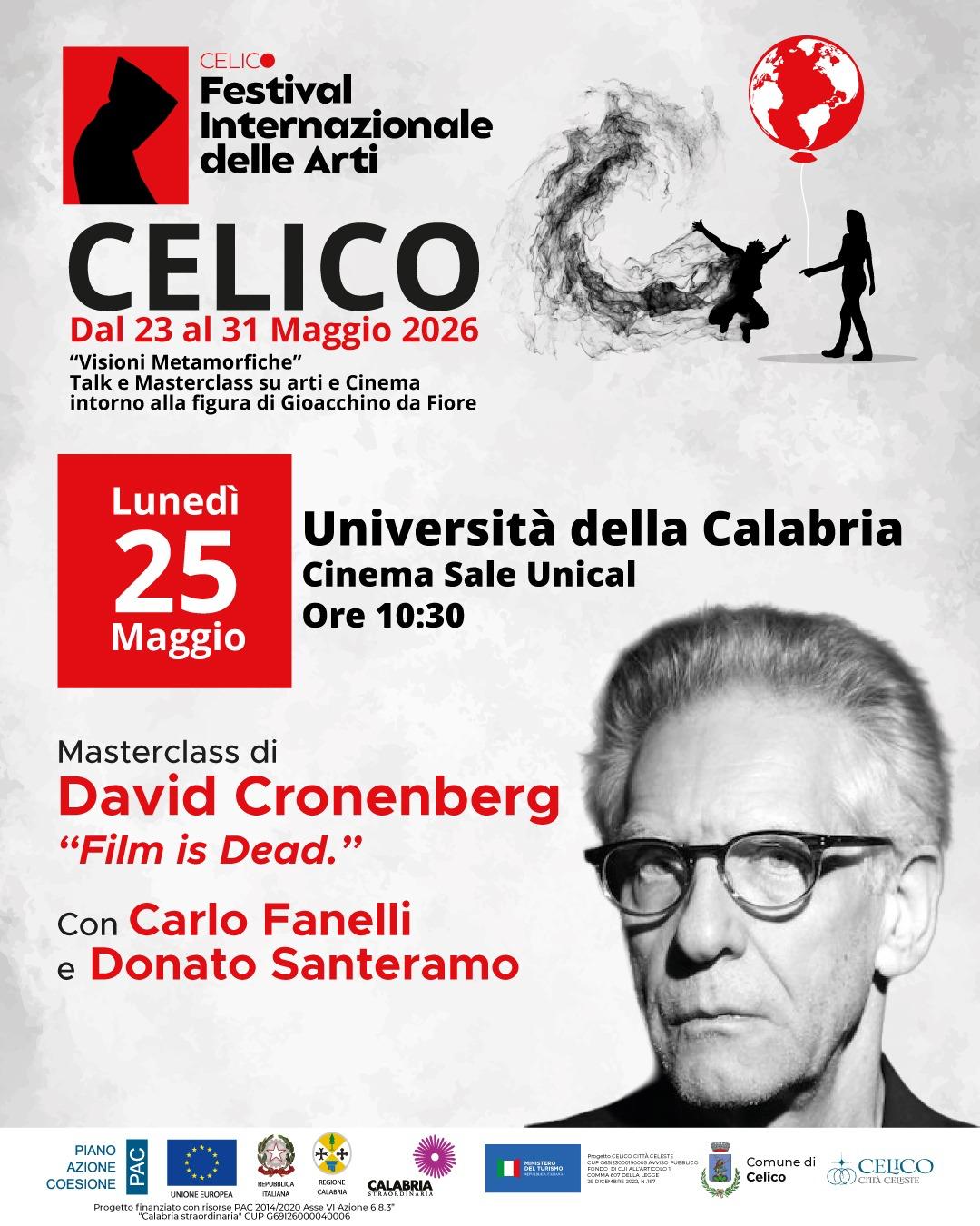 Festival Internazionale delle Arti di Celico Tre masterclass d’eccezione con David Cronenberg (25 maggio), Joséphine Bacon (27 maggio) e Francesco Costabile (30 maggio)